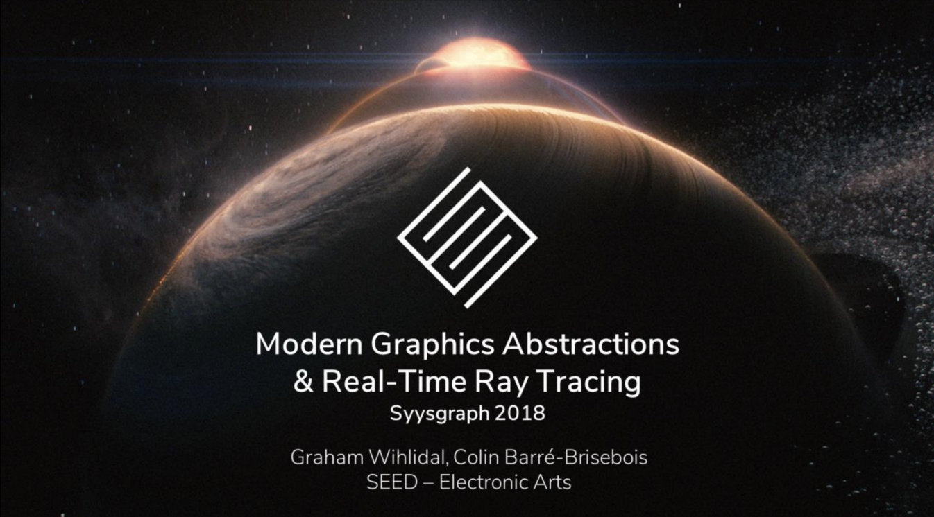 Modern Graphics Abstractions & Real-Time Ray Tracing